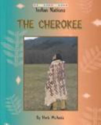 The Cherokee : Indian Nations