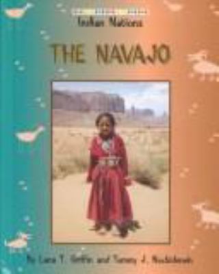 The Navajo : Indian nations