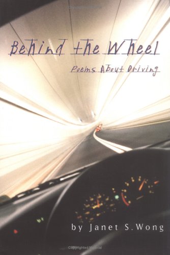 Behind the wheel : poems about driving