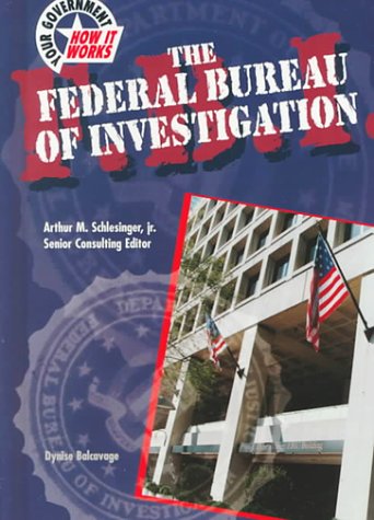 The Federal Bureau of Investigation