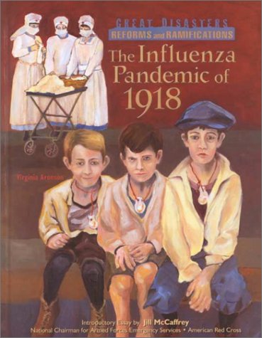 The influenza pandemic of 1918.