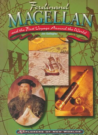 Ferdinand Magellan and the first voyage around the world