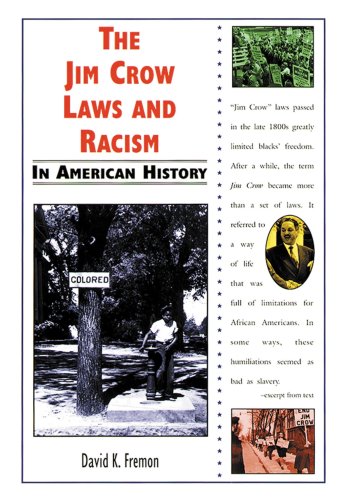 The Jim Crow laws and racism in American history