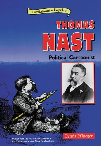 Thomas Nast : political cartoonist