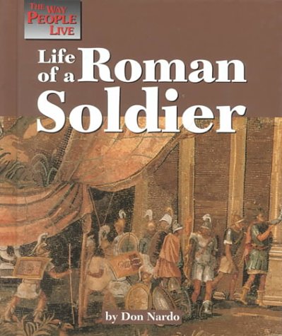 Life of a Roman soldier