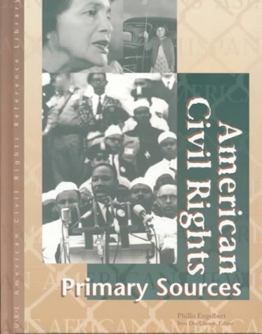 American civil rights : primary sources