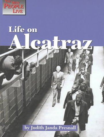 Life on Alcatraz