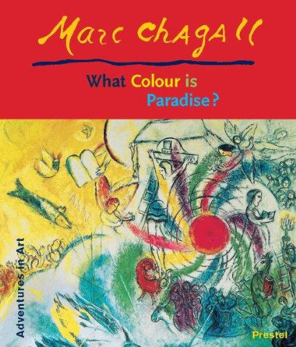 Marc Chagall : what colour is paradise?