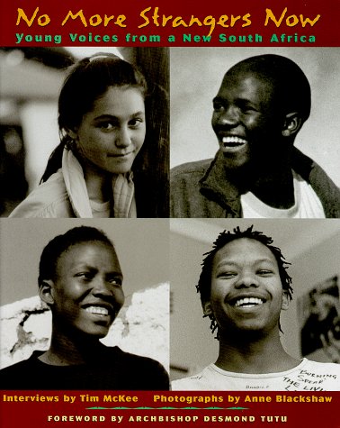 No more strangers now : young voices from a new South Africa