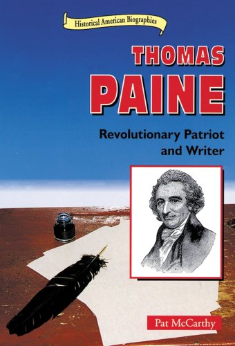 Thomas Paine : revolutionary patriot and writer