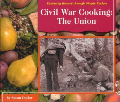 Civil War cooking : the Union
