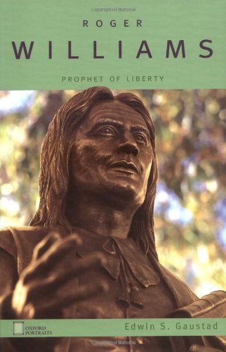 Roger Williams : prophet of liberty