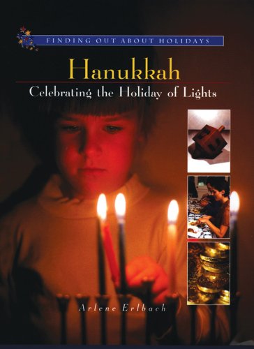Hanukkah : celebrating the holiday of lights
