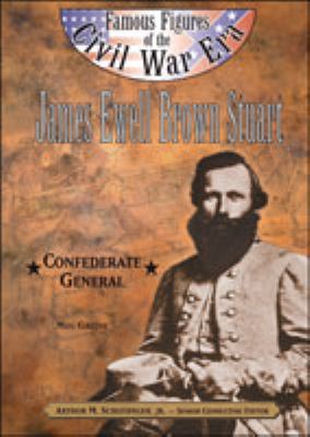 James Ewell Brown Stuart : Confederate general