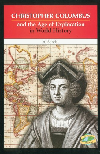 Christopher Columbus and the age of exploration in world history