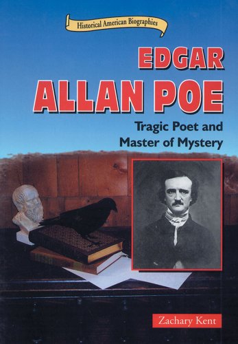 Edgar Allan Poe : tragic poet and master of mystery