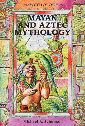 Mayan and Aztec mythology