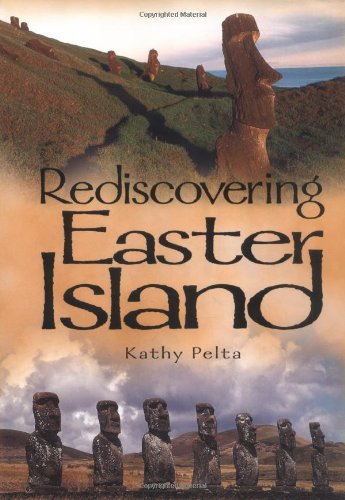 Rediscovering Easter Island : how history is invented