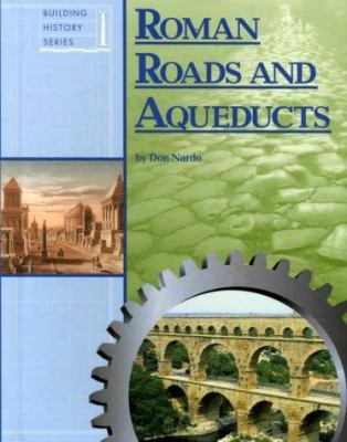 Roman roads and aqueducts