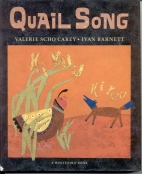 Quail song : a Pueblo Indian tale