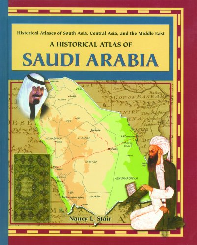 A historical atlas of Saudi Arabia