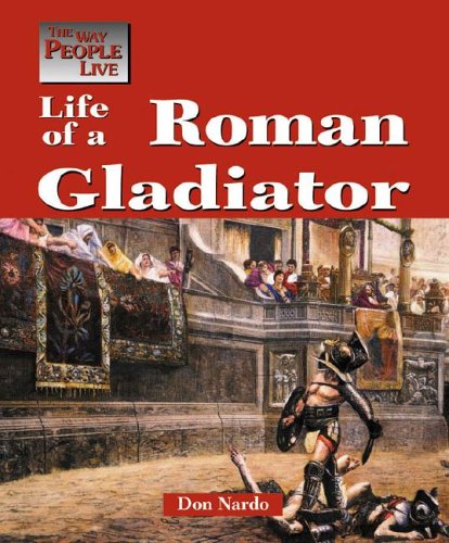 Life of a Roman gladiator