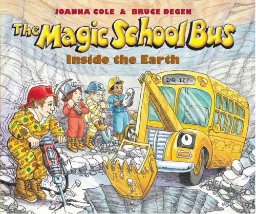 The magic school bus : inside the Earth