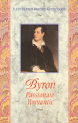 Byron : passionate romantic