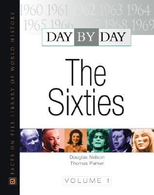 Day by day : The Sixties : the sixties