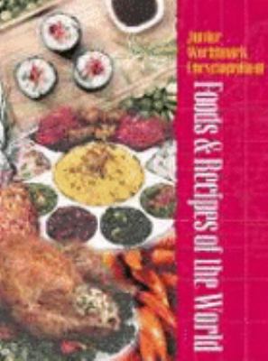 Junior Worldmark encyclopedia of foods and recipes of the world : volume 1 Algeria to France