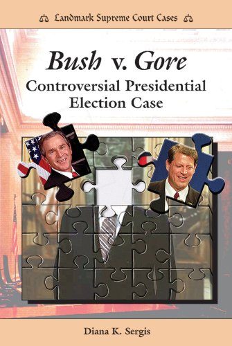 Bush v. Gore : controversial presidential election case