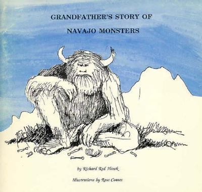 Grandfather's story of Navajo monsters