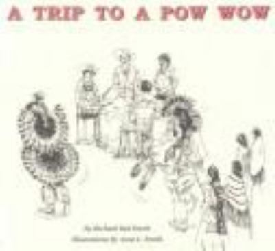 A trip to a Pow Wow