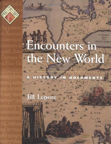 Encounters in the New World : a history in documents