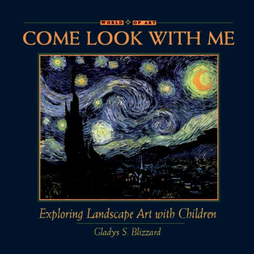 Come look with me : exploring landscape art with children
