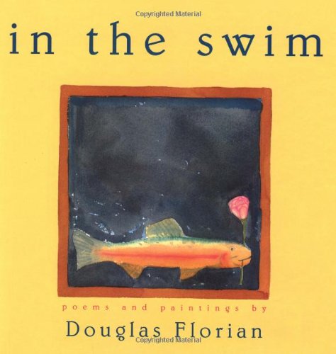 In the swim : poems and paintings