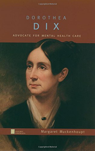 Dorothea Dix : advocate for mental health care