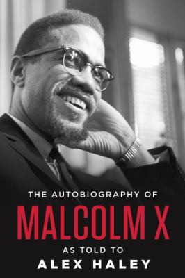 The autobiography of Malcolm X