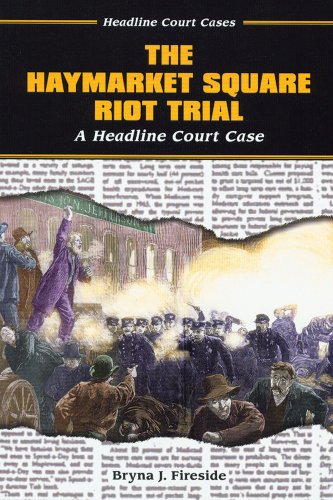 The Haymarket Square riot trial : a headline court case