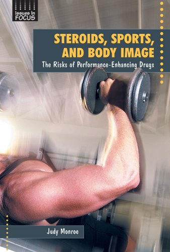 Steroids, sports, and body image : the risks of performance-enhancing drugs