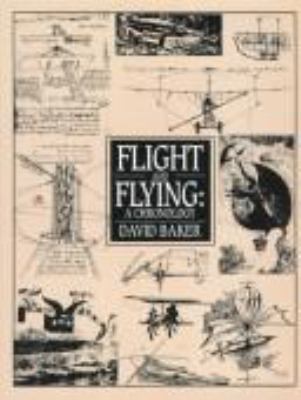 Flight and flying : a chronology
