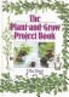 The plant-and-grow project book