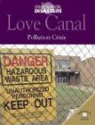 Love Canal : pollution crisis