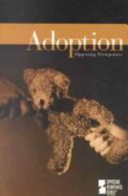 Adoption : opposing viewpoints