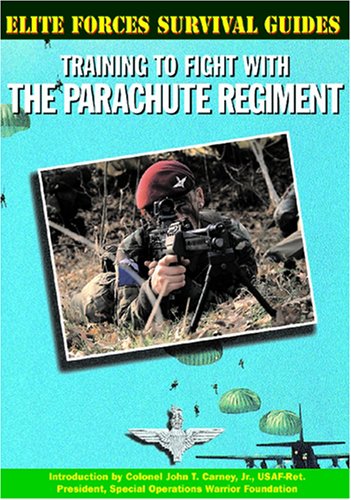 Training to fight with the parachute regiment