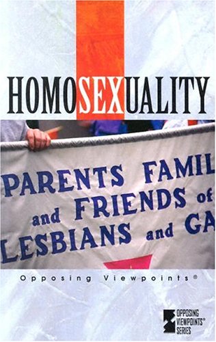 Homosexuality : opposing viewpoints