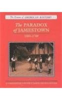 The paradox of Jamestown : 1585-1700