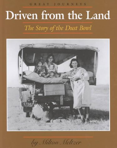 Driven from the land : the story of the Dust Bowl