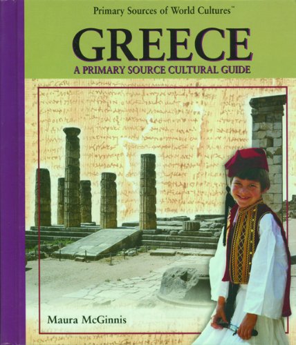 Greece : a primary source cultural guide