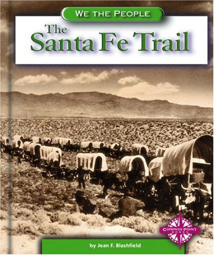 The Santa Fe Trail